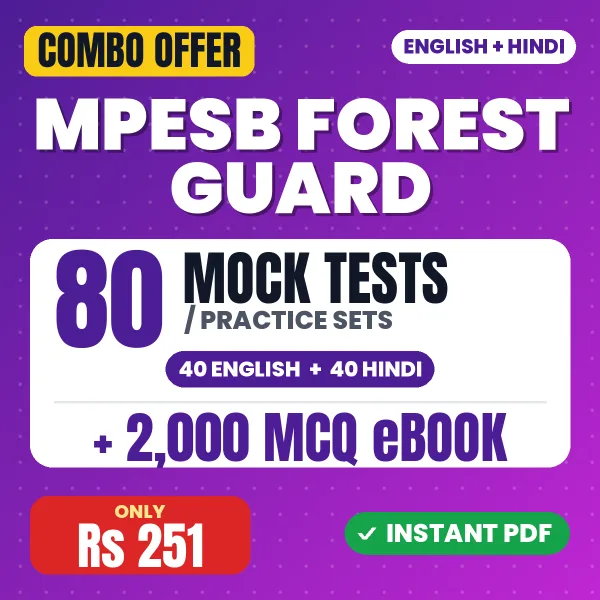 MPESB Forest Guard Exam – 80 Most Important Mock Tests / Practice Sets and 2000 MCQ eBook | English & Hindi Medium PDF Download