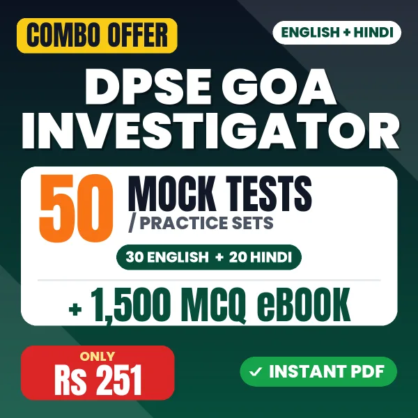 DPSE Goa Investigator combo