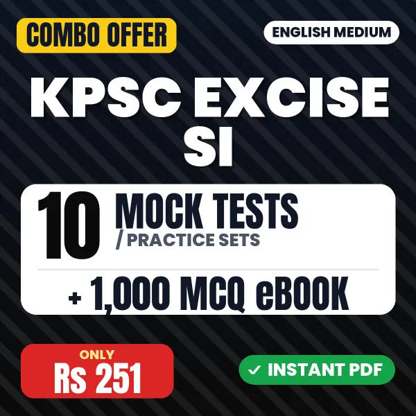 KPSC Excise SI & Excise Guard Exam Paper II – 10 Most Important Mock Tests / Practice Sets and 1000 MCQ eBook | English Medium PDF Download