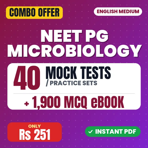 NEET PG Microbiology Exam – 40 Most Important Mock Tests / Practice Sets and 1900 MCQ eBook | English Medium PDF Download