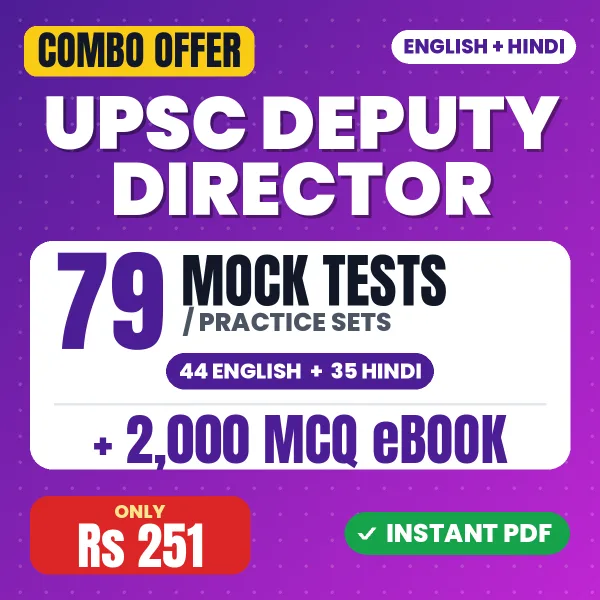 UPSC Deputy Director Exam – 79 Most Important Mock Tests / Practice Sets and 2000 MCQ eBook | English & Hindi Medium PDF Download