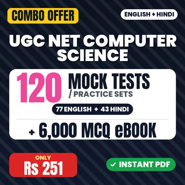NTA UGC NET Computer Science Exam – 120 Most Important Mock Tests / Practice Sets and 6000 MCQ eBook | English & Hindi Medium PDF Download