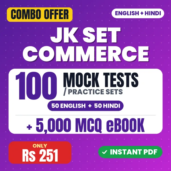 JK SET Commerce (Paper 2) Exam – 100 Most Important Mock Tests / Practice Sets and 5000 MCQ eBook | English & Hindi Medium PDF Download