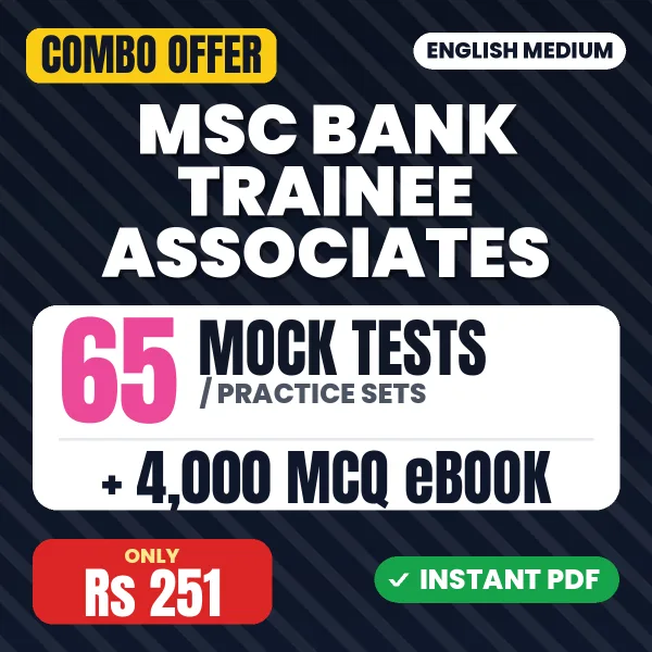 MSC Bank Trainee Associates Exam – 65 Most Important Mock Tests / Practice Sets and 4000 MCQ eBook | English Medium PDF Download