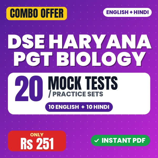 DSE Haryana PGT (Biology) Exam – 20 Most Important Mock Tests / Practice Sets | English & Hindi Medium PDF Download
