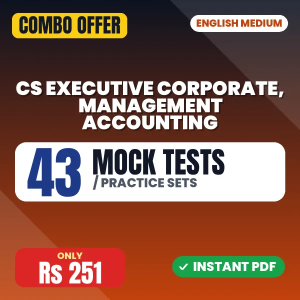 CS Executive Entrance Test Exam – 43 Most Important Mock Tests / Practice Sets | English Medium PDF Download