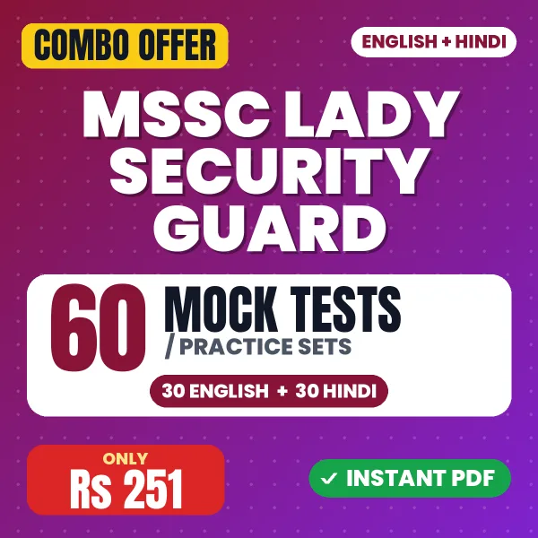 MSSC Lady Security Guard Exam – 60 Most Important Mock Tests / Practice Sets | English & Hindi Medium PDF Download