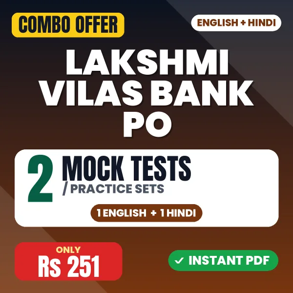 Lakshmi Vilas Bank PO Exam – 2 Most Important Mock Tests / Practice Sets | English & Hindi Medium PDF Download