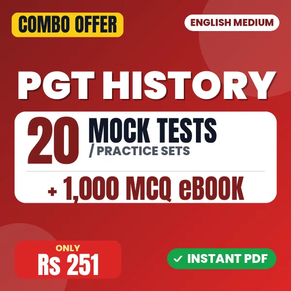 PGT History Exam – 20 Most Important Mock Tests / Practice Sets and 1000 MCQ eBook | English Medium PDF Download