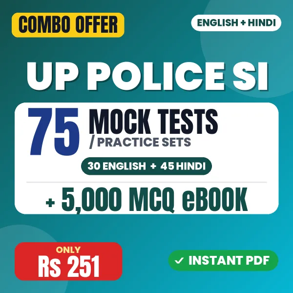 UP Police SI Exam – 75 Most Important Mock Tests / Practice Sets and 5000 MCQ eBook | English & Hindi Medium PDF Download