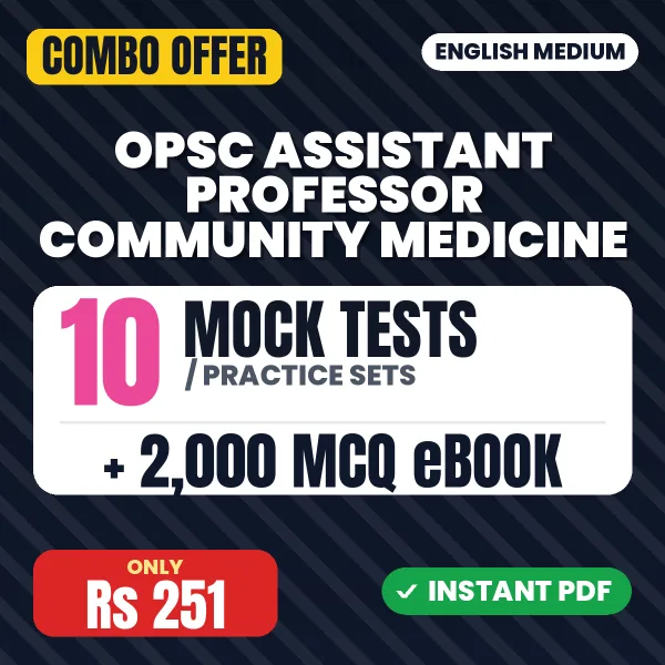OPSC Assistant Professor (Community Medicine) Exam – 10 Most Important Mock Tests / Practice Sets and 2000 MCQ eBook | English Medium PDF Download