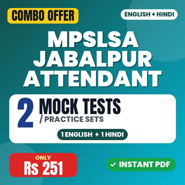 MPSLSA Jabalpur Attendant Exam – 2 Most Important Mock Tests / Practice Sets | English & Hindi Medium PDF Download
