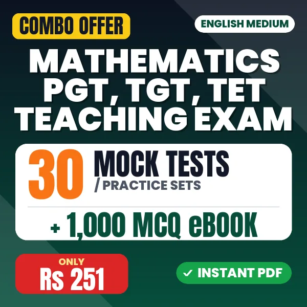 Mathematics PGT, TGT, TET Teaching – 30 Most Important Mock Tests / Practice Sets and 1000 MCQ eBook | English Medium PDF Download