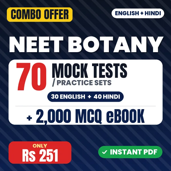 NEET Botany – 70 Most Important Mock Tests / Practice Sets and 2000 MCQ eBook | English & Hindi Medium PDF Download