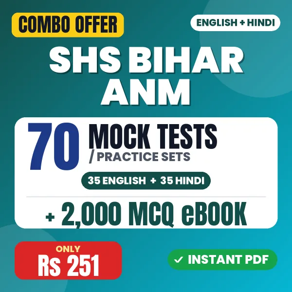 SHS Bihar ANM Exam – 70 Most Important Mock Tests / Practice Sets and 2000 MCQ eBook | English & Hindi Medium PDF Download