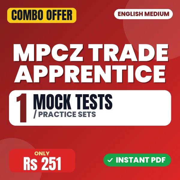 MPCZ Trade Apprentice Exam – 1 Most Important Mock Tests / Practice Sets | English Medium PDF Download