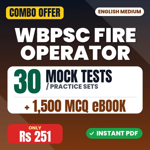 WBPSC Fire Operator Exam – 30 Most Important Mock Tests / Practice Sets and 1500 MCQ eBook | English Medium PDF Download