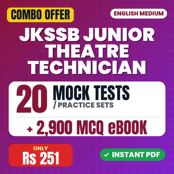 JKSSB Junior Theatre Technician Exam – 20 Most Important Mock Tests / Practice Sets and 2900 MCQ eBook | English Medium PDF Download