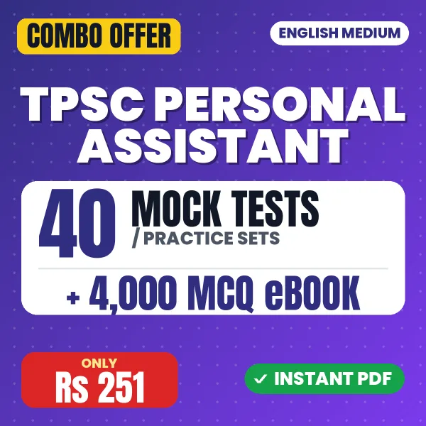 TPSC Personal Assistant Prelims Exam – 40 Most Important Mock Tests / Practice Sets and 4000 MCQ eBook | English Medium PDF Download