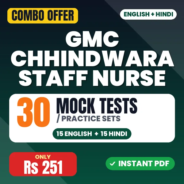 GMC Chhindwara Staff Nurse Exam – 30 Most Important Mock Tests / Practice Sets | English & Hindi Medium PDF Download