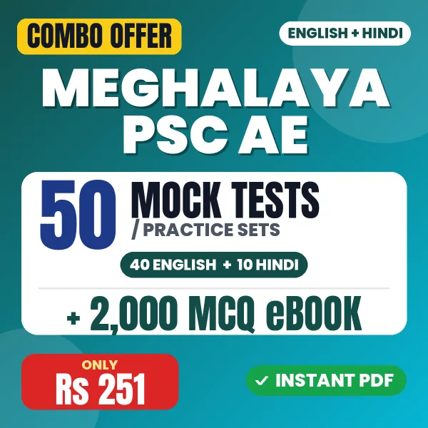 Meghalaya PSC AE Exam (Civil) – 50 Most Important Mock Tests / Practice Sets and 2000 MCQ eBook | English & Hindi Medium PDF Download