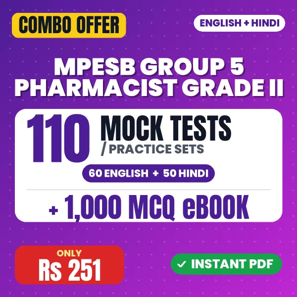 MPESB Group 5 (Pharmacist Grade II) Exam – 110 Most Important Mock Tests / Practice Sets and 1000 MCQ eBook | English & Hindi Medium PDF Download