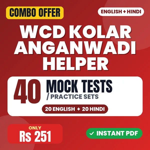 WCD Kolar Anganwadi Helper Exam – 40 Most Important Mock Tests / Practice Sets | English & Hindi Medium PDF Download