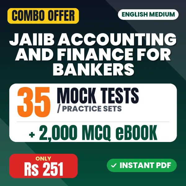 JAIIB Accounting and Finance for Bankers Exam (Paper 3) – 35 Most Important Mock Tests / Practice Sets and 2000 MCQ eBook | English Medium PDF Download