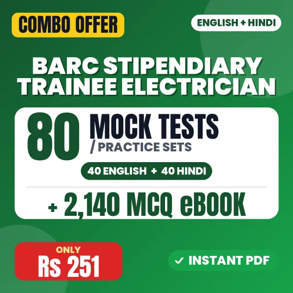 BARC Stipendiary Trainee Electrician Prelims Exam – 80 Most Important Mock Tests / Practice Sets and 2140 MCQ eBook | English & Hindi Medium PDF Download