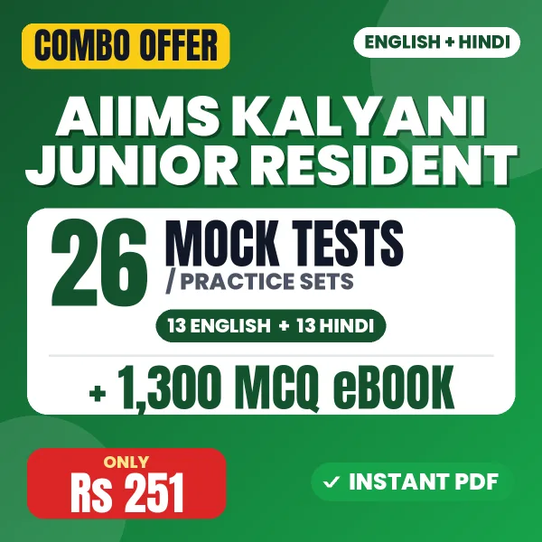 AIIMS Kalyani Junior Resident Exam – 26 Most Important Mock Tests / Practice Sets and 1300 MCQ eBook | English & Hindi Medium PDF Download