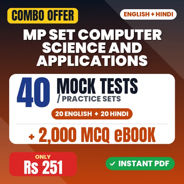 MP SET Computer Science & Applications Exam – 40 Most Important Mock Tests / Practice Sets and 2000 MCQ eBook | English & Hindi Medium PDF Download