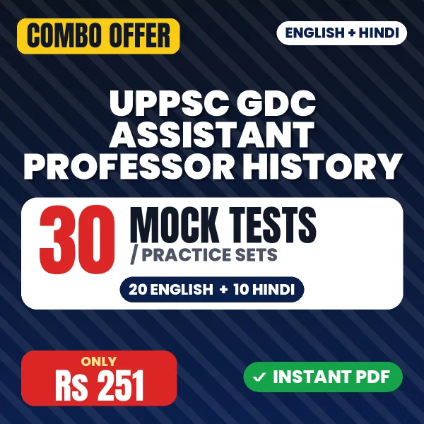 UPPSC GDC Assistant Professor (History) Exam – 30 Most Important Mock Tests / Practice Sets | English & Hindi Medium PDF Download