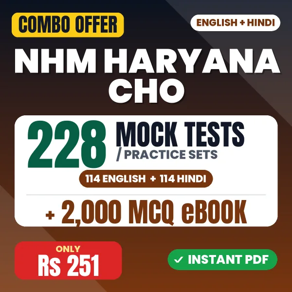 NHM Haryana CHO Exam – 228 Most Important Mock Tests / Practice Sets and 2000 MCQ eBook | English & Hindi Medium PDF Download
