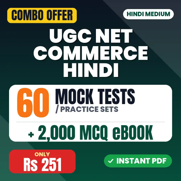 UGC NET Commerce (Vanijya) Exam – 60 Most Important Mock Tests / Practice Sets and 2000 MCQ eBook | Hindi Medium PDF Download