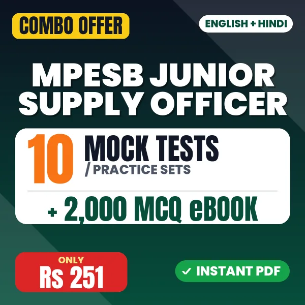 MPESB Junior Supply Officer Exam – 10 Most Important Mock Tests / Practice Sets and 2000 MCQ eBook | English & Hindi Medium PDF Download