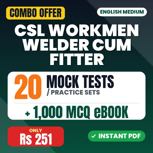 CSL Workmen - Welder Cum Fitter (Fitter) Exam – 20 Most Important Mock Tests / Practice Sets and 1000 MCQ eBook | English Medium PDF Download