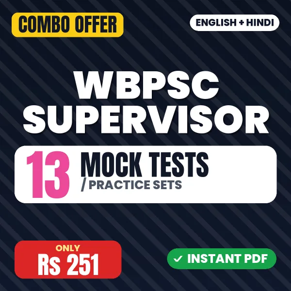 WBPSC Supervisor Prelims Exam – 13 Most Important Mock Tests / Practice Sets | English & Hindi Medium PDF Download
