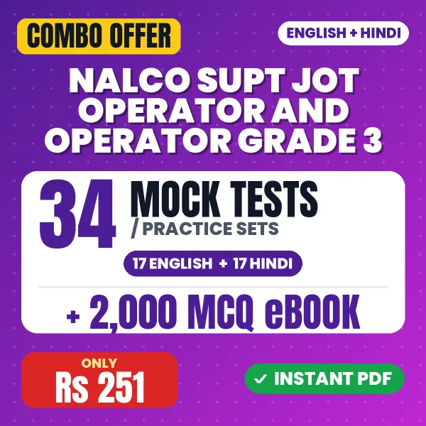 NALCO SUPT (JOT) Operator & Operator Grade 3 Exam – 34 Most Important Mock Tests / Practice Sets and 2000 MCQ eBook | English & Hindi Medium PDF Download