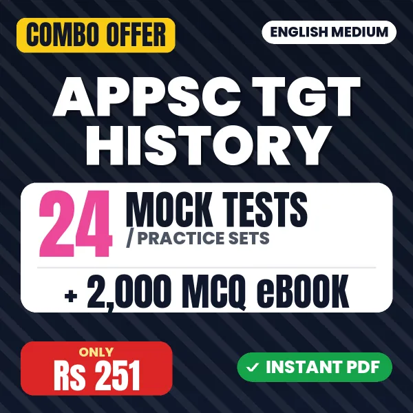 APPSC TGT History Exam Paper 2 – 24 Most Important Mock Tests / Practice Sets and 2000 MCQ eBook | English Medium PDF Download