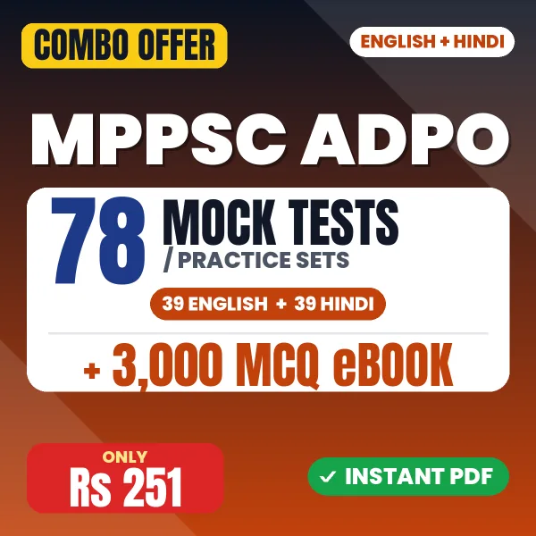 MPPSC ADPO Exam – 78 Most Important Mock Tests / Practice Sets and 3000 MCQ eBook | English & Hindi Medium PDF Download