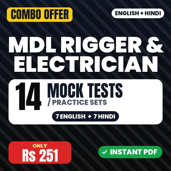 MDL Rigger & Electrician (Electrical) Exam – 14 Most Important Mock Tests / Practice Sets | English & Hindi Medium PDF Download