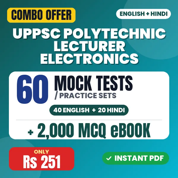 UPPSC Polytechnic Lecturer (Electronics) Paper-1 Exam – 60 Most Important Mock Tests / Practice Sets and 2000 MCQ eBook | English & Hindi Medium PDF Download
