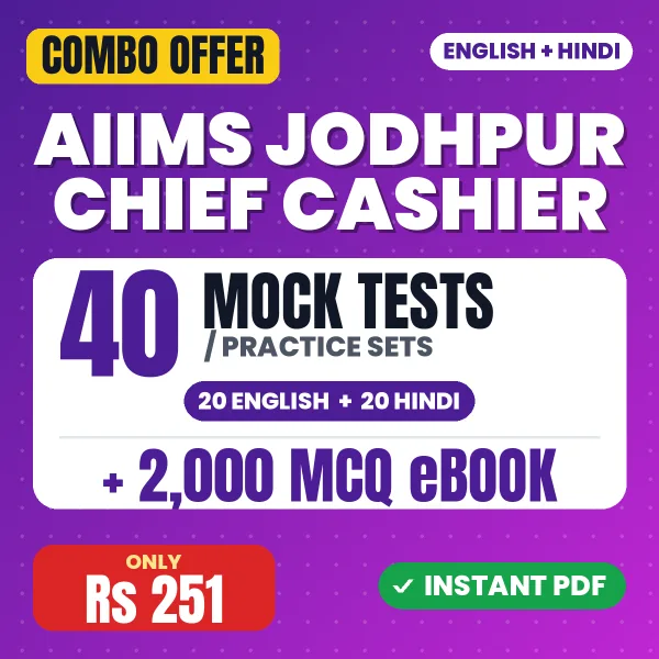 AIIMS Jodhpur Chief Cashier Exam – 40 Most Important Mock Tests / Practice Sets and 2000 MCQ eBook | English & Hindi Medium PDF Download