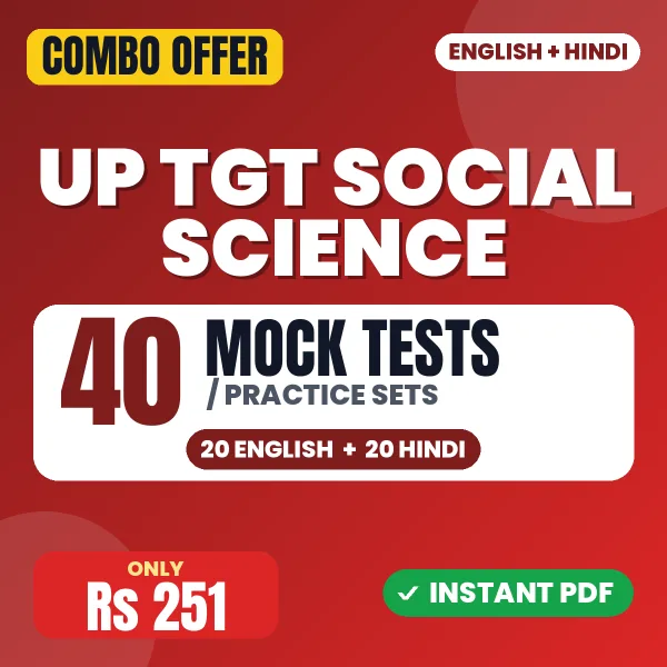 UP TGT Social Science Exam – 40 Most Important Mock Tests / Practice Sets | English & Hindi Medium PDF Download
