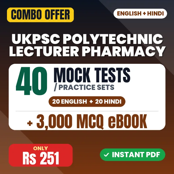 UKPSC Polytechnic Lecturer Pharmacy Exam Paper 3 – 40 Most Important Mock Tests / Practice Sets and 3000 MCQ eBook | English & Hindi Medium PDF Download
