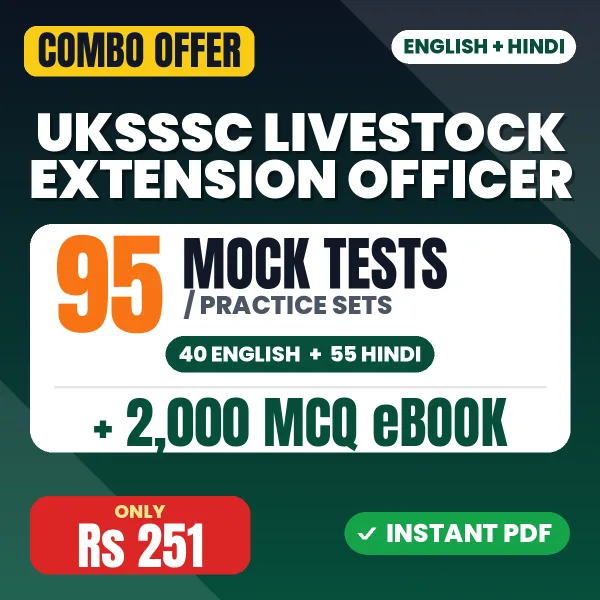 UKSSSC Livestock Extension Officer Exam (Agriculture and Animal Husbandry) – 95 Most Important Mock Tests / Practice Sets and 2000 MCQ eBook | English & Hindi Medium PDF Download