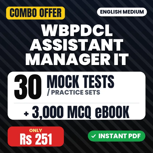 WBPDCL Assistant Manager IT Exam – 30 Most Important Mock Tests / Practice Sets and 3000 MCQ eBook | English Medium PDF Download