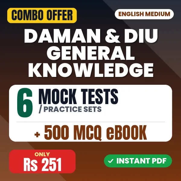 Daman & Diu General Knowledge – 6 Most Important Mock Tests / Practice Sets and 500 MCQ eBook | English Medium PDF Download