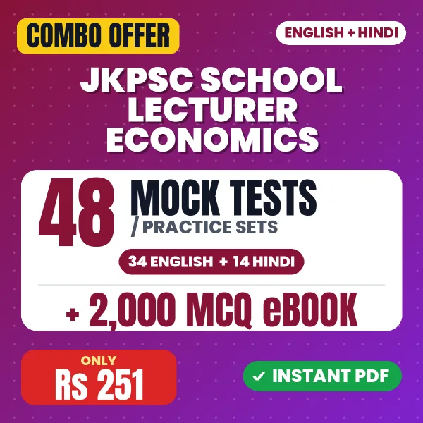JKPSC School Lecturer (Economics) Exam – 48 Most Important Mock Tests / Practice Sets and 2000 MCQ eBook | English & Hindi Medium PDF Download