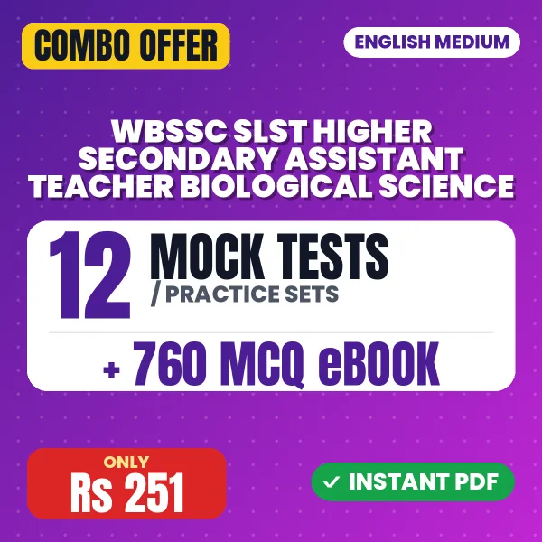 WBSSC SLST Higher Secondary Assistant Teacher (Biological Science) Exam - Bengali – 12 Most Important Mock Tests / Practice Sets and 760 MCQ eBook | English Medium PDF Download